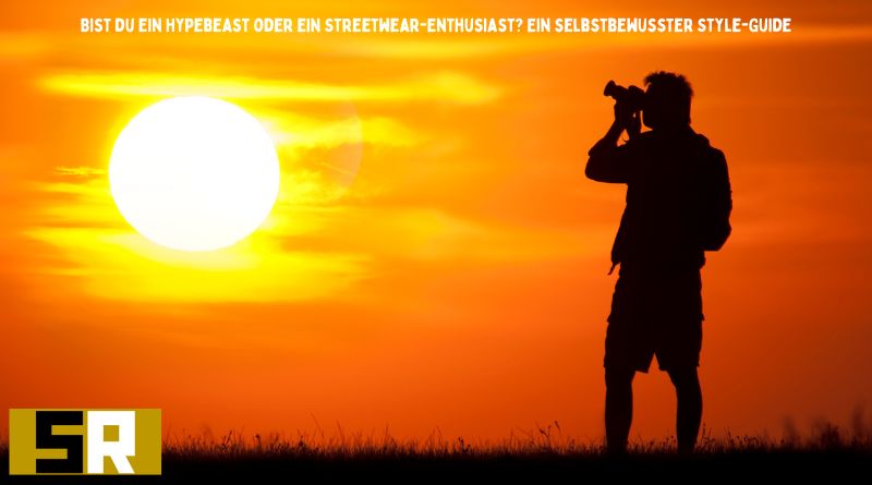 Bist du ein Hypebeast oder ein Streetwear-Enthusiast? Ein selbstbewusster Style-Guide