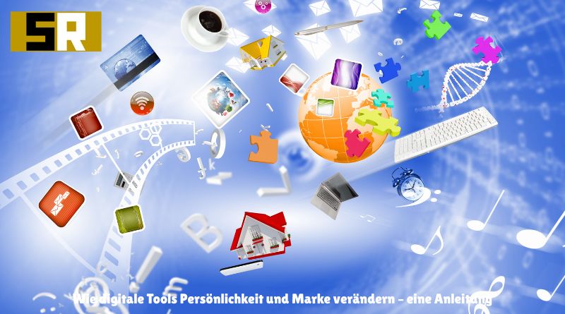 Wie digitale Tools Persönlichkeit und Marke verändern – eine Anleitung